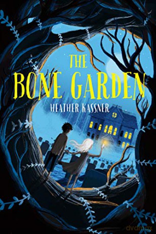 Bone Garden - Heather Kassner [KSIĄŻKA]