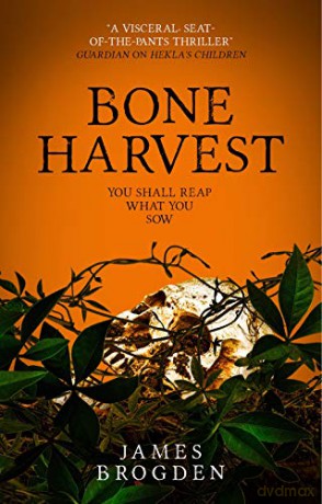 Bone Harvest - James Brogden [KSIĄŻKA]