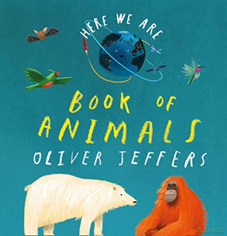Book of Animals Here We Are - Oliver Jeffers [KSIĄŻKA]