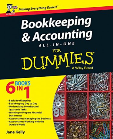 Bookkeeping and Accounting All-in-One For Dummies - UK, UK Edition - Kelly [KSIĄŻKA]