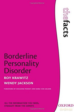 Borderline Personality Disorder The Facts - Wendy Jackson [KSIĄŻKA]
