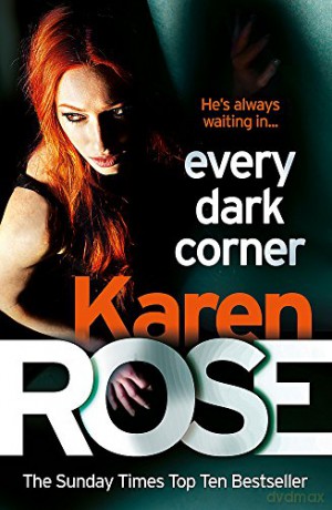 Every Dark Corner (The Cincinnati Series Book 3) - Karen Rose [KSIĄŻKA]