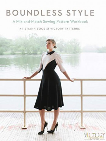 Boundless Style: A Mix-and-Match Sewing Pattern Workbook - Kristiann Boos [KSIĄŻKA]