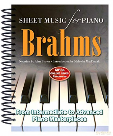 Brahms: Sheet Music for Piano: From Intermediate to Advanced; Over 25 masterpieces - Alan Brown [KSIĄŻKA]