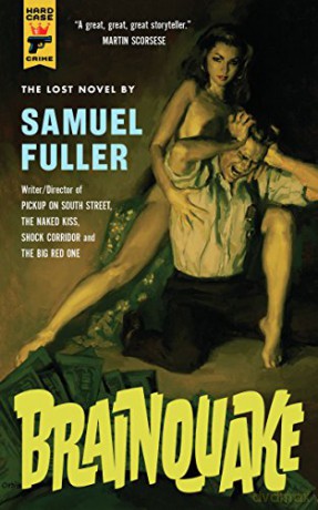 Brainquake Hard Case Crime - Samuel Fuller [KSIĄŻKA]
