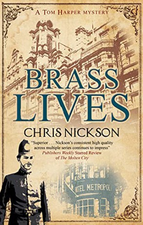 Brass Lives: 9 A Tom Harper Mystery, 9 - Chris Nickson [KSIĄŻKA]