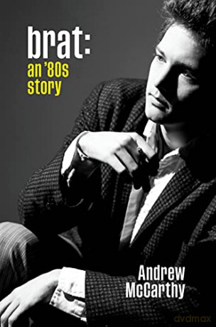 Brat: An '80s Story - Andrew McCarthy [KSIĄŻKA]