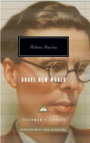 Brave New World: Aldous Huxley Everyman's Library CLASSICS - Aldous Huxley [KSIĄŻKA]