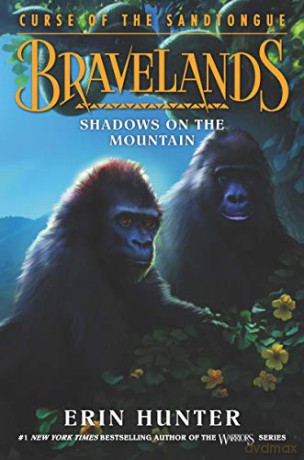 Bravelands: Curse of the Sandtongue: Shadows on the Mountain: 1 - Erin Hunter [KSIĄŻKA]