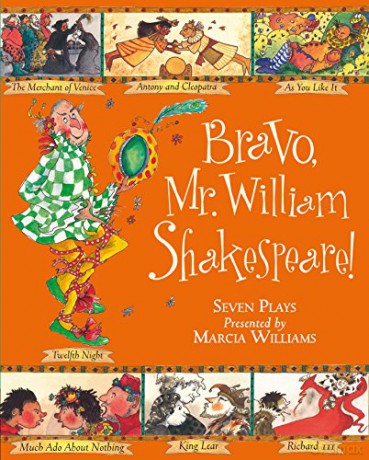 Bravo, Mr. William Shakespeare!: 1 - Marcia Williams [KSIĄŻKA]