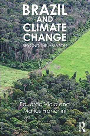 Brazil and Climate Change: Beyond the Amazon - Viola Eduardo [KSIĄŻKA]