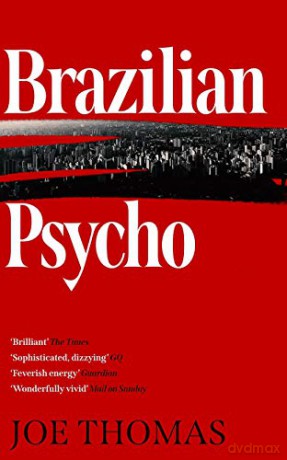 Brazilian Psycho The Sao Paulo Quartet: 4 - Joe Thomas [KSIĄŻKA]