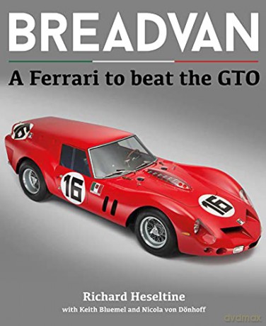 BREADVAN: A Ferrari to Beat the GTO - Heseltine [KSIĄŻKA]