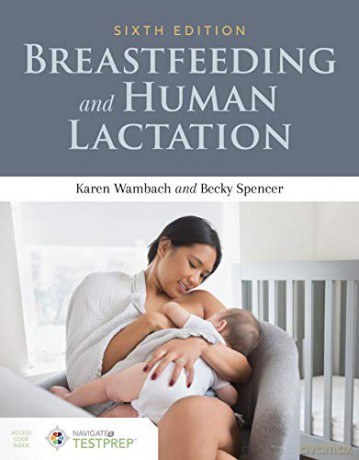Breastfeeding And Human Lactation - Karen Wambach [KSIĄŻKA]