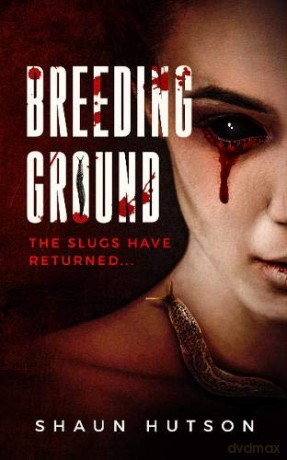 Breeding Ground: The Slugs Have Returned...: 2 - Shaun Hutson [KSIĄŻKA]