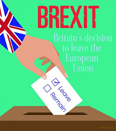 Brexit: Britain s Decision to Leave the European Union Young Explorer: - Daniel Nunn [KSIĄŻKA]