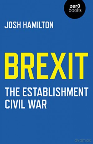 Brexit: The Establishment Civil War - Josh Hamilton [KSIĄŻKA]