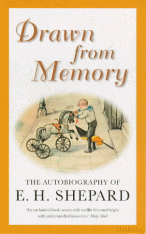 Drawn From Memory: The Autobiography Of E.H.Shepard - E. H. Shepard [KSIĄŻKA]