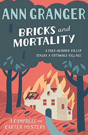 Bricks and Mortality Campbell and Carter: A cosy English village crime novel of wit and intrigue - Ann Granger [KSIĄŻKA]