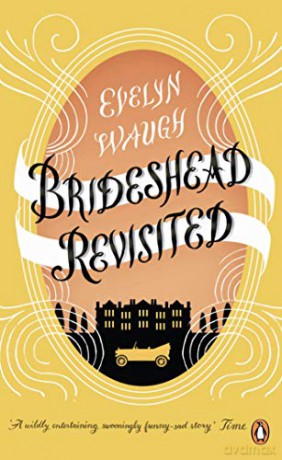 Brideshead Revisited: The Sacred And Profane Memories Of Captain Charles Ryder Penguin Essentials - Evelyn Waugh [KSIĄŻKA]