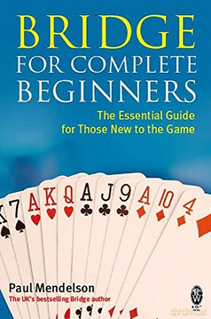 Bridge for Complete Beginners - Paul Mendelson [KSIĄŻKA]