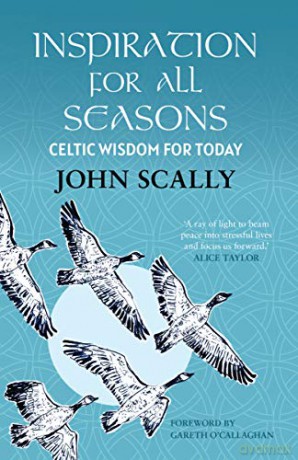 Inspiration For All Seasons: Celtic Wisdom For Today - John Scally [KSIĄŻKA]