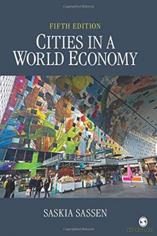 Cities In A World Economy (Sociology For A New Century) - Saskia Sassen [KSIĄŻKA]