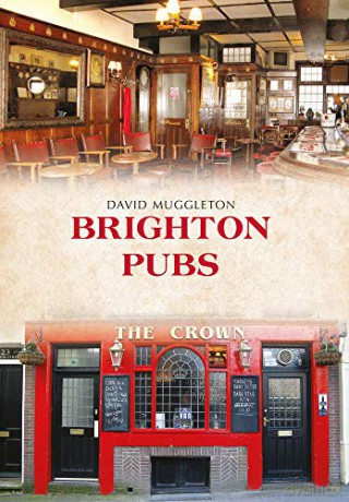 Brighton Pubs - David Muggleton [KSIĄŻKA]