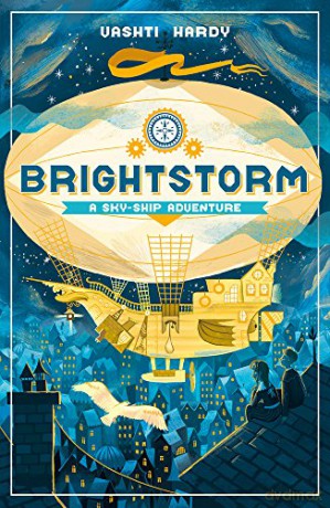 Brightstorm: A Sky-Ship Adventure: 1 - Vashti Hardy [KSIĄŻKA]