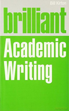 Brilliant Academic Writing - Bill Kirton [KSIĄŻKA]