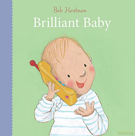 Brilliant Baby Bob Hartman's Baby Board Books - Bob Hartman [KSIĄŻKA]