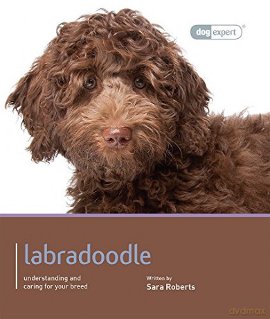 Labradoodle - Dog Expert - Sarah Rogers [KSIĄŻKA]
