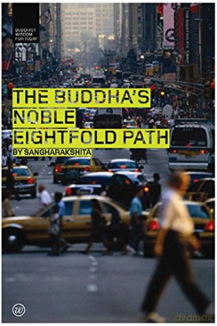 The Buddha's Noble Eightfold Path (Buddhist Wisdom For Today) [KSIĄŻKA]