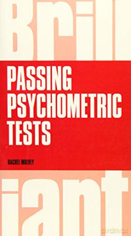 Brilliant Passing Psychometric Tests:Tackling selection tests with confidence - Rachel Mulvey [KSIĄŻKA]