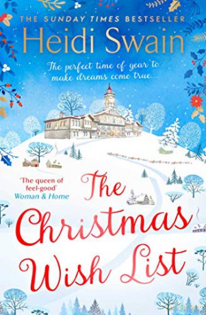 The Christmas Wish List: The Perfect Feel-Good Festive Read To Settle Down With This Winter - Heidi Swain [KSIĄŻKA]