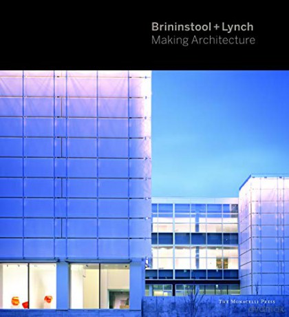 Brininstool + Lynch: Making Architecture - David Brininstool [KSIĄŻKA]