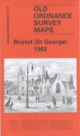 Bristol St.George 1902: Gloucestershire Sheet 72.14 Old O.S. Maps of Gloucestershire - Mike Bone [KSIĄŻKA]