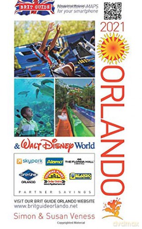 Brit Guide to Orlando 2021 - Simon and Susan Veness [KSIĄŻKA]