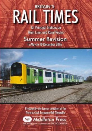 Britains Rail Times Summer Revision: For Principal Stations on Main Lines and Rural Routes - Network Rail [KSIĄŻKA]