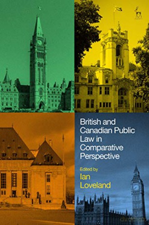 British and Canadian Public Law in Comparative Perspective - Ian Loveland [KSIĄŻKA]