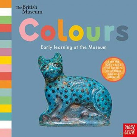 British Museum: Colours Early Learning at the Museum - Nosy Crow [KSIĄŻKA]