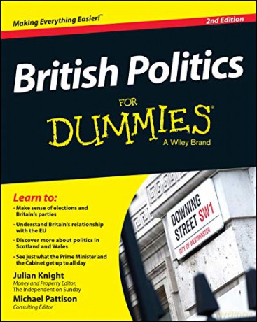 British Politics For Dummies, 2nd Edition For Dummies Series - Julian Knight [KSIĄŻKA]