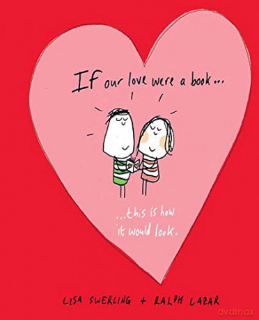 If Our Love Were A Book...: This Is How It Would Look - Lisa Swerling [KSIĄŻKA]