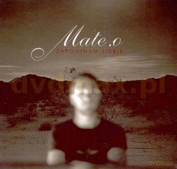 Mate.O: Zapominam siebie (digipack) [CD]