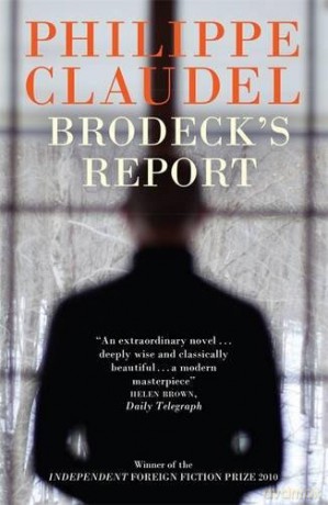 Brodeck's Report: WINNER OF THE INDEPENDENT FOREIGN FICTION PRIZE - Philippe Claudel [KSIĄŻKA]