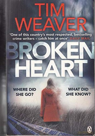 Broken Heart - Tim Weaver [KSIĄŻKA]