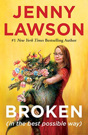 Broken in the best possible way - Jenny Lawson [KSIĄŻKA]