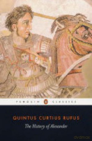 The History Of Alexander (Penguin Classics) - Quintus Curtius Rufus [KSIĄŻKA]