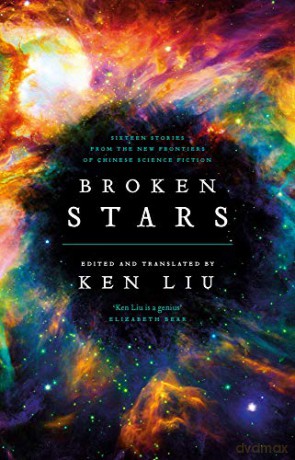 Broken Stars - Ken Liu [KSIĄŻKA]