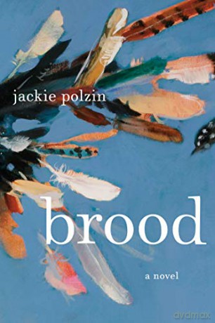 Brood: A Novel - Jackie Polzin [KSIĄŻKA]